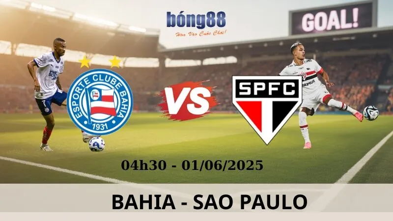Tỷ Lệ Kèo Hôm Nay - Bahia vs Sao Paulo 01/06/2025 Tỷ Lệ Kèo Hôm Nay - Bahia vs Sao Paulo 01/06/2025