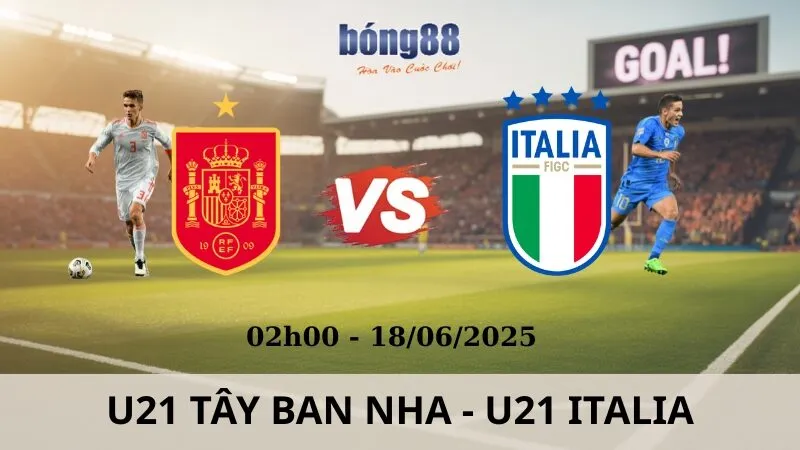 Nhận Định Bóng Đá - U21 Tây Ban Nha vs U21 Italia 18/06/2025 Nhận Định Bóng Đá - U21 Tây Ban Nha vs U21 Italia 18/06/2025