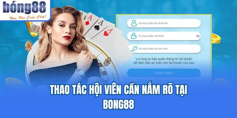 Bong88 onibus.in 🎖️ Link Tải Bong88.Com Chính Thức 2026 Thao tác hội viên cần nắm rõ tại Bong88